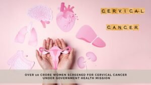 Government Health Mission Cervical Cancer