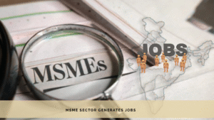 MSME-Sector-Generates-Jobs